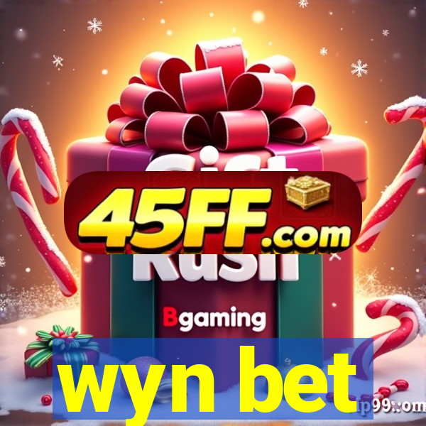 wyn bet